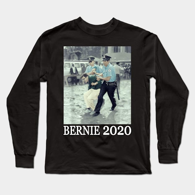 Bernie Sanders Protest Arrested Bernie 2020 For President Long Sleeve T-Shirt by S-Log